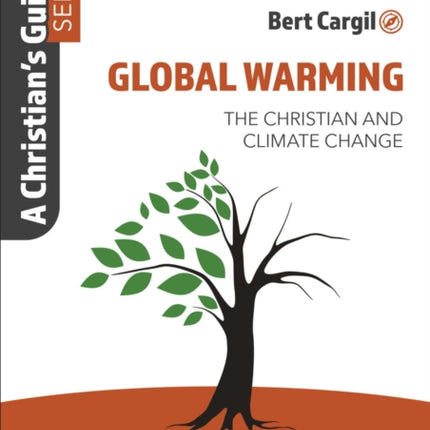 Global Warming: The Christian and Climate Change