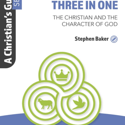 Three in One: The Christian and the Character of