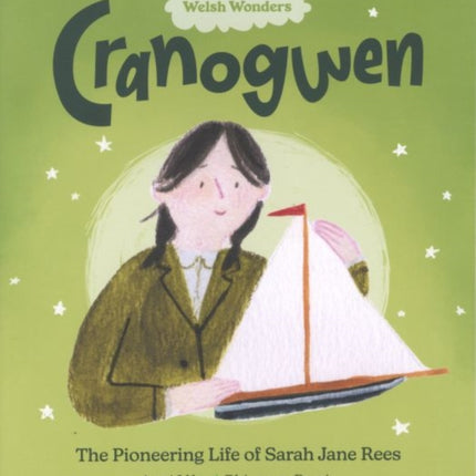 Welsh Wonders: Cranogwen - Pioneering Life of Sarah Jane Rees, The