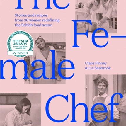 The Female Chef: 30 women redefining the British food scene