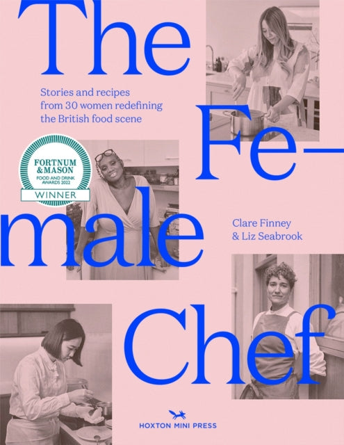 The Female Chef: 30 women redefining the British food scene