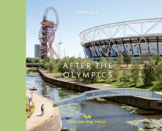 After The Olympics: The regeneration of Stratford