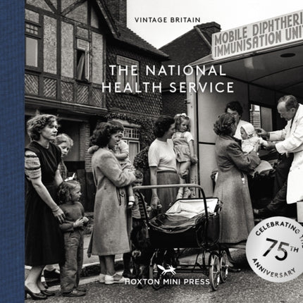 The National Health Service: 75 Years