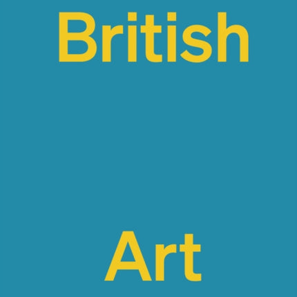 An Opinionated Guide To British Art