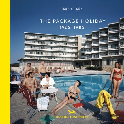 The Package Holiday: 1968–1985