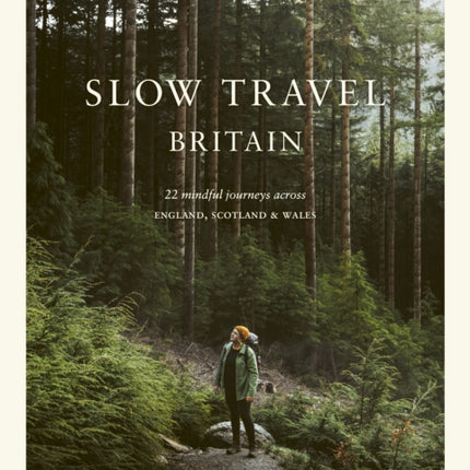 Slow Travel Britain