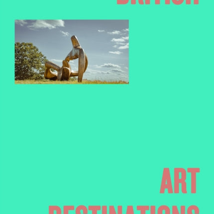 British Art Destinations