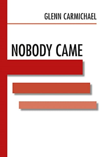 Nobody Came