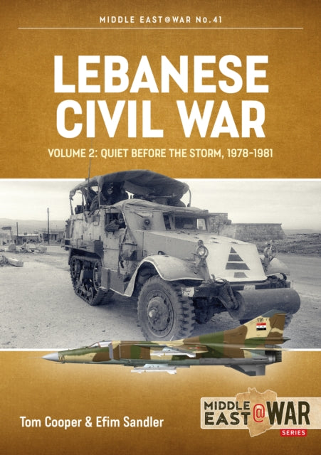Lebanese Civil War: Volume 2: Quiet Before the