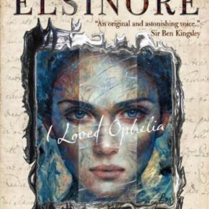 Letters from Elsinore: I loved Ophelia