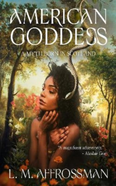 American Goddess: A myth born in Scotland