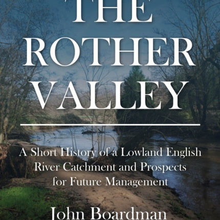 The Rother Valley
