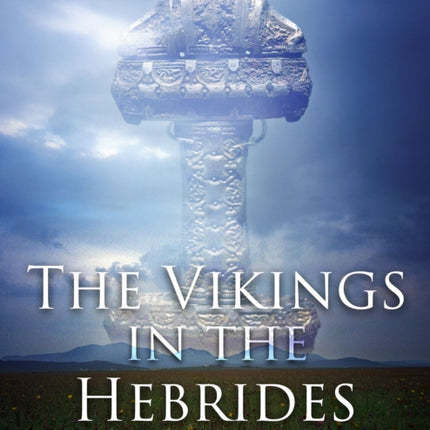 The Vikings in the Hebrides