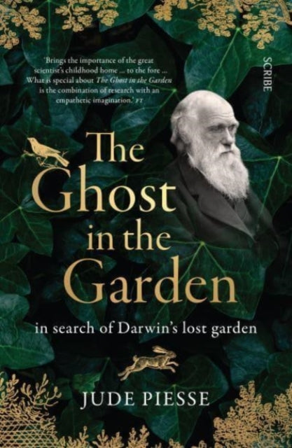 The Ghost In The Garden: in search of Darwin’s lost garden