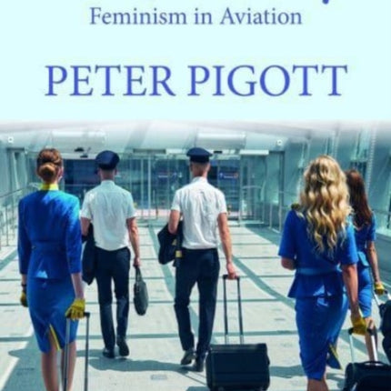 See Jane Fly: Feminism in Aviation