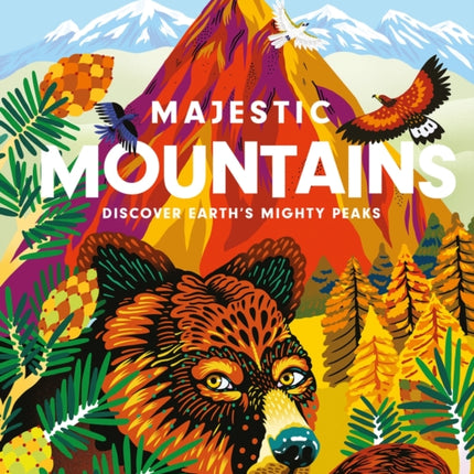 Majestic Mountains: Discover Earth's Mighty Peaks