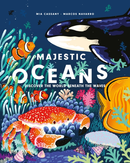 Majestic Oceans: Discover the World Beneath the Waves