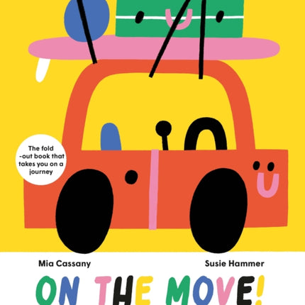 On the Move!: The Fold-Out Book that Takes You on a Journey