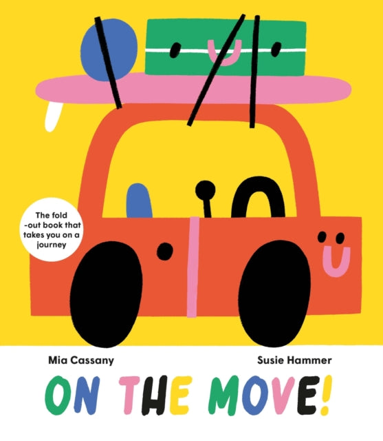 On the Move!: The Fold-Out Book that Takes You on a Journey