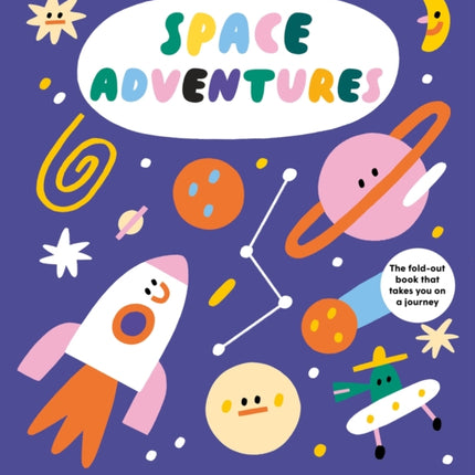 Space Adventures: The fold-out book that takes you on a journey