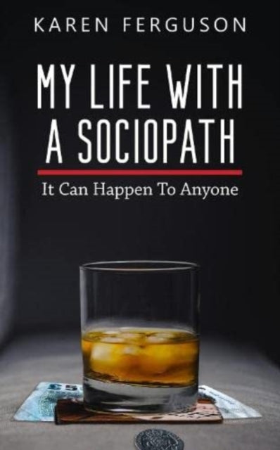 My Life With A Sociopath: It Can Happen To Anyone