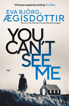 You Can't See Me: The twisty, breathtaking prequel to the international bestselling Forbidden Iceland series…