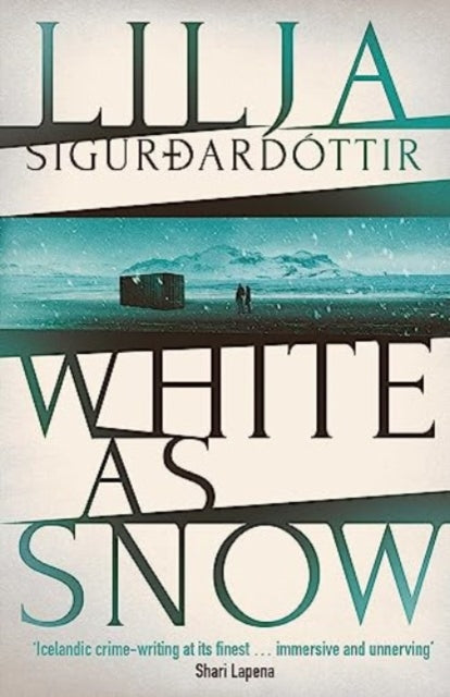 White as Snow: The twisty, atmospheric third instalment in the addictive An Áróra Investigation series…