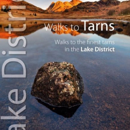 Top 10 Walks to the Tarns in the Lake District