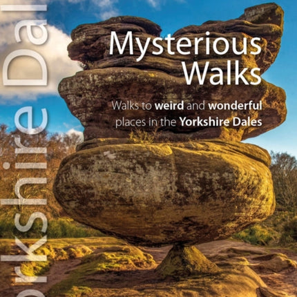 Mysterious Walks Yorkshire Dales