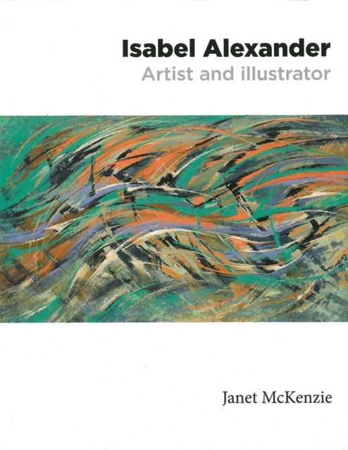 Isabel Alexander: Artist and Illustrator