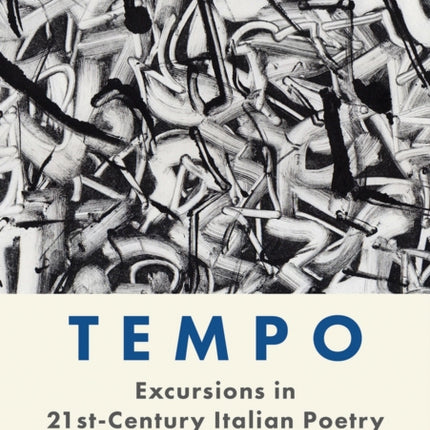 Tempo: Excursions in 21st Century Italian Poetry