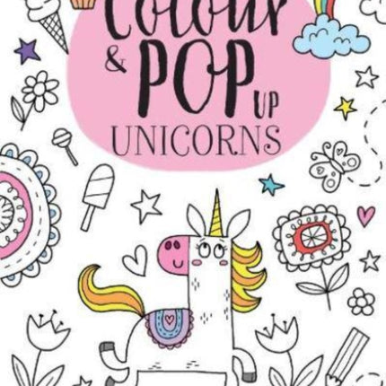 Colour & Pop Up Unicorns