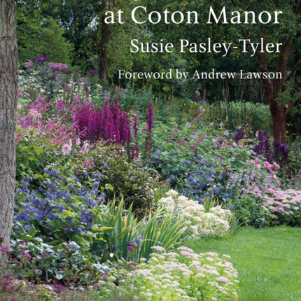 Gardening with Colour at Coton Manor