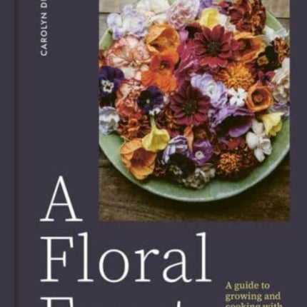 A Floral Feast