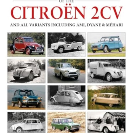The Complete Catalogue of the Citroen 2CV and all