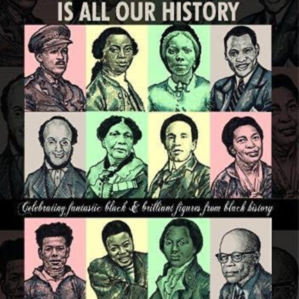 Black History is All Our History