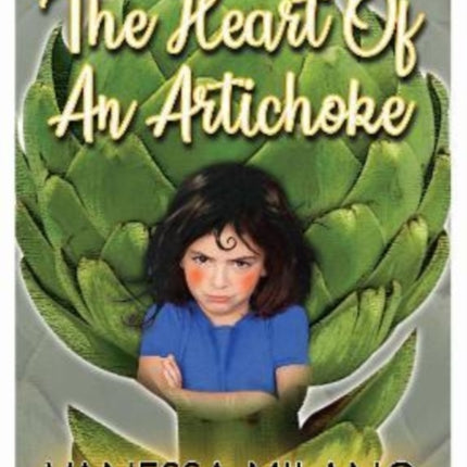 The Heart of an Artichoke