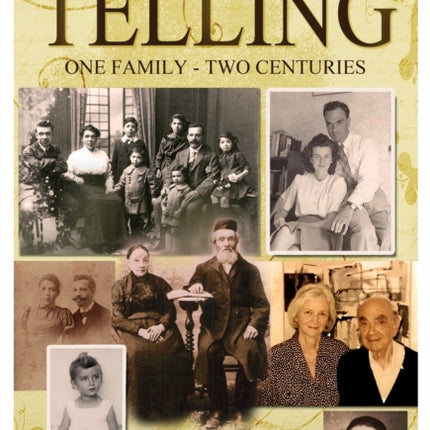 The Telling: One Family-Two Centuries