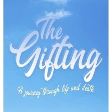 The Gifting