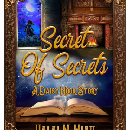 Secret of Secrets: A Daisy Nook Story