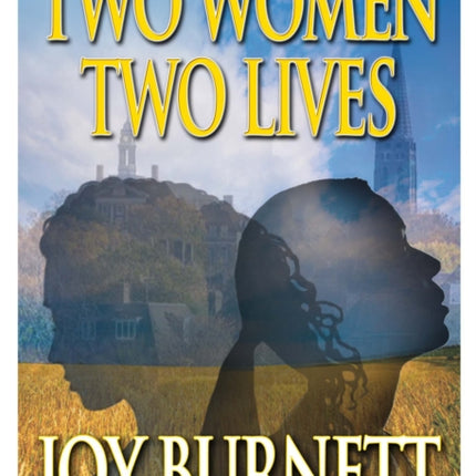 Two Women, Two Lives