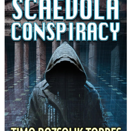 The Scaevola Conspiracy: A brand new gripping AI conspiracy thriller with unexpected, stunning twists