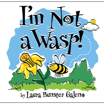 I'm Not a Wasp!