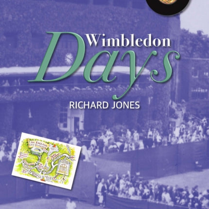 Wimbledon Days: An Ordinary Life in an Extraordinary Place