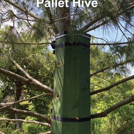 The Lockdown Pallet Hive