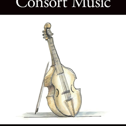 William Byrd, Consort Music