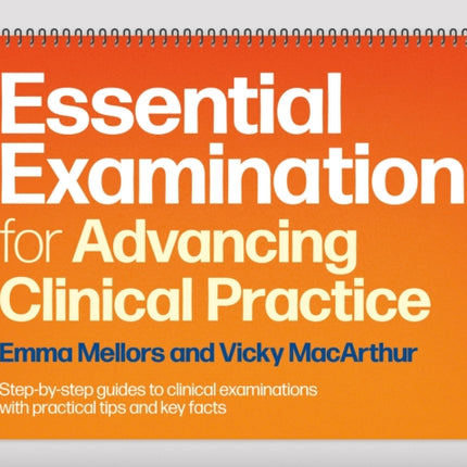 Essential Examination for Advancing Clinical Practice