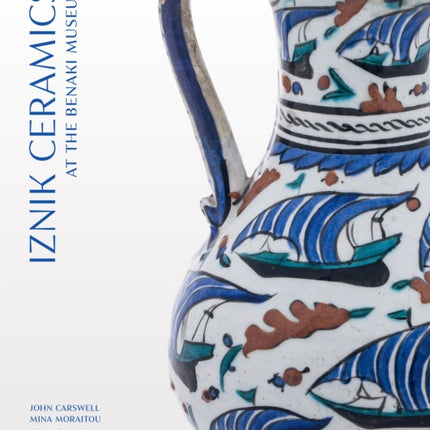 Iznik Ceramics at the Benaki Museum