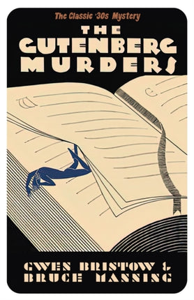 The Gutenberg Murders: A Golden Age Mystery