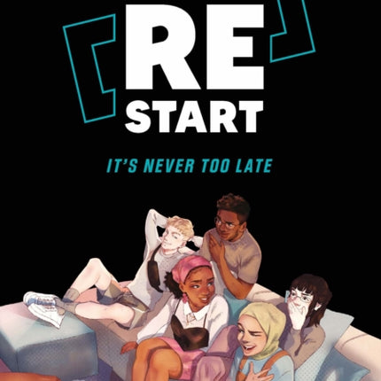 [Re]Start: It’s Never Too Late